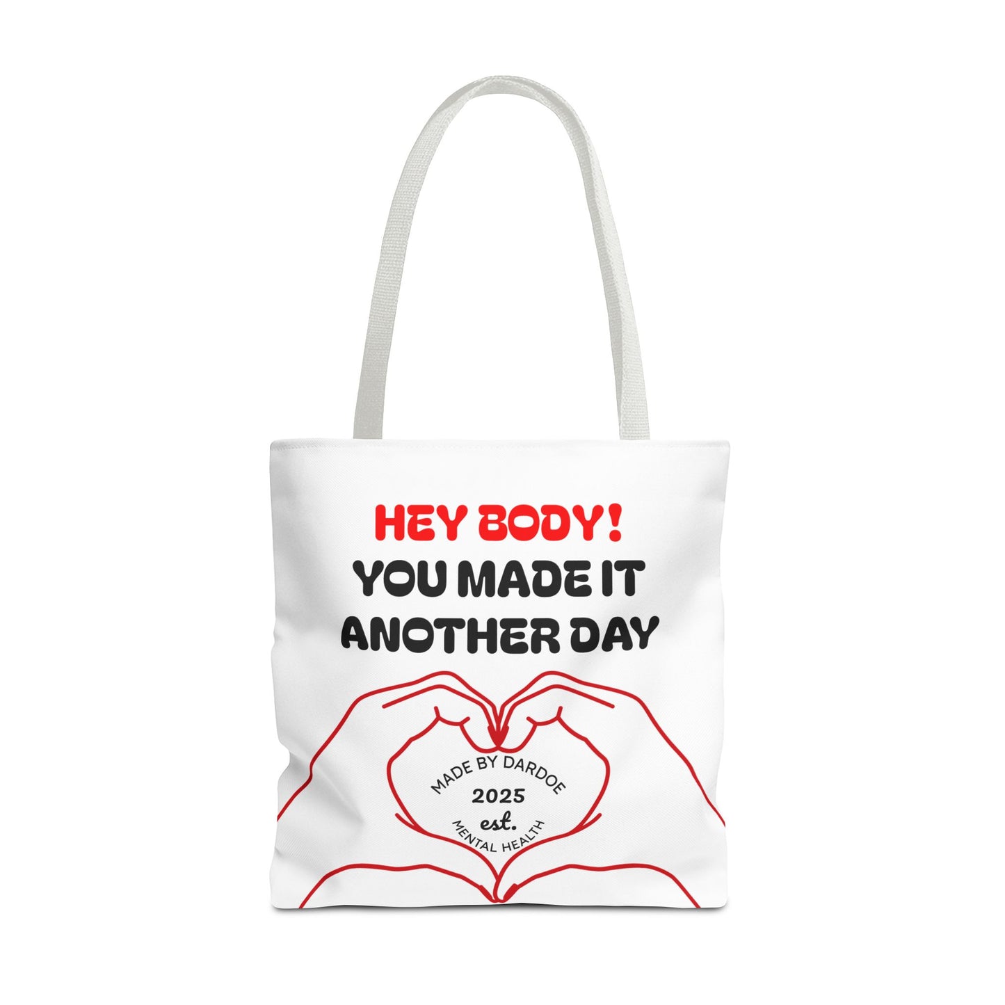 Inspirational Tote Bag - You Made It Another Day, Motivational Gift, Shopping Bag, Gym Bag, Everyday Use, Positive Vibes