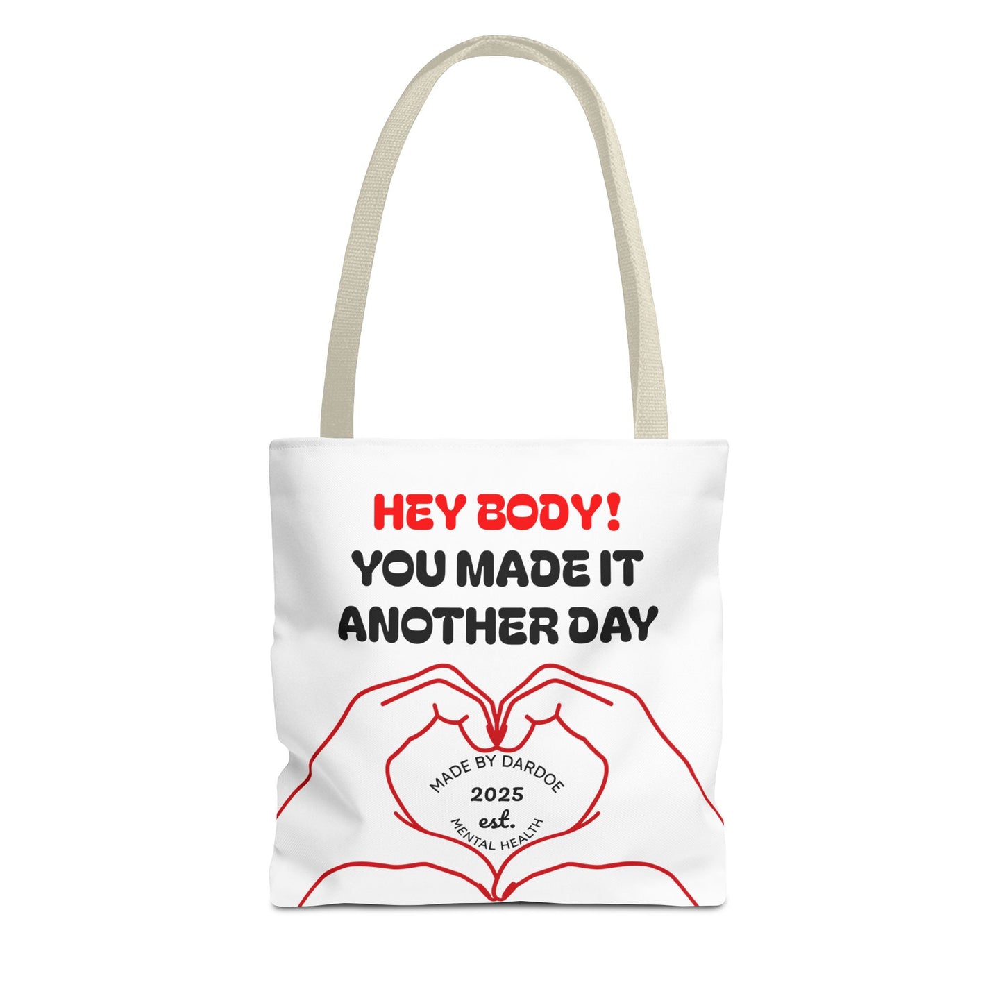 Inspirational Tote Bag - You Made It Another Day, Motivational Gift, Shopping Bag, Gym Bag, Everyday Use, Positive Vibes