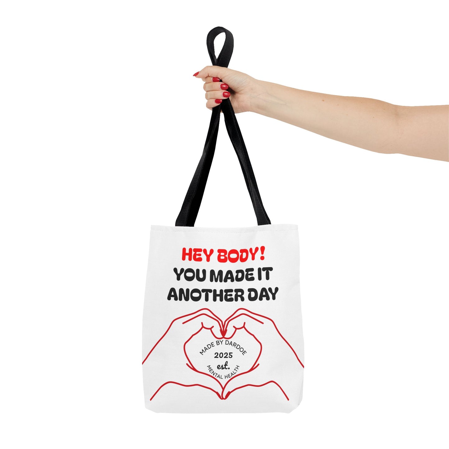 Inspirational Tote Bag - You Made It Another Day, Motivational Gift, Shopping Bag, Gym Bag, Everyday Use, Positive Vibes