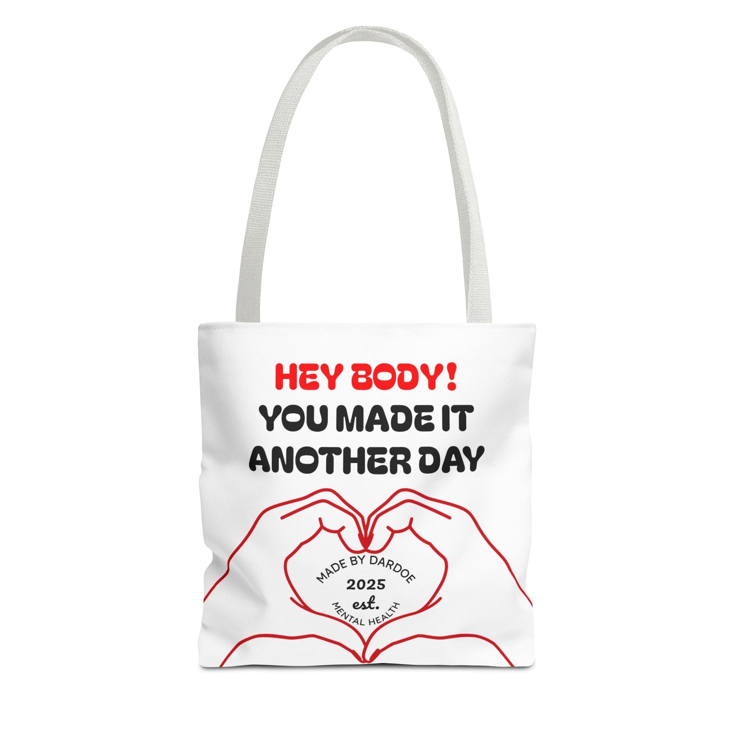 Inspirational Tote Bag - You Made It Another Day, Motivational Gift, Shopping Bag, Gym Bag, Everyday Use, Positive Vibes