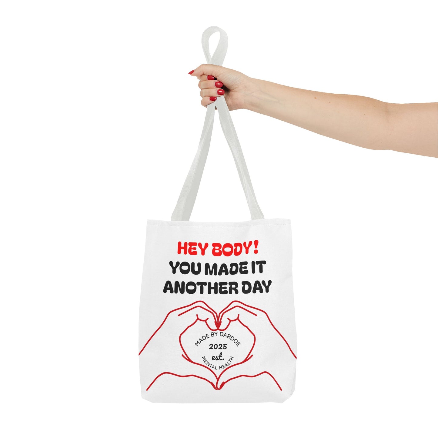 Inspirational Tote Bag - You Made It Another Day, Motivational Gift, Shopping Bag, Gym Bag, Everyday Use, Positive Vibes