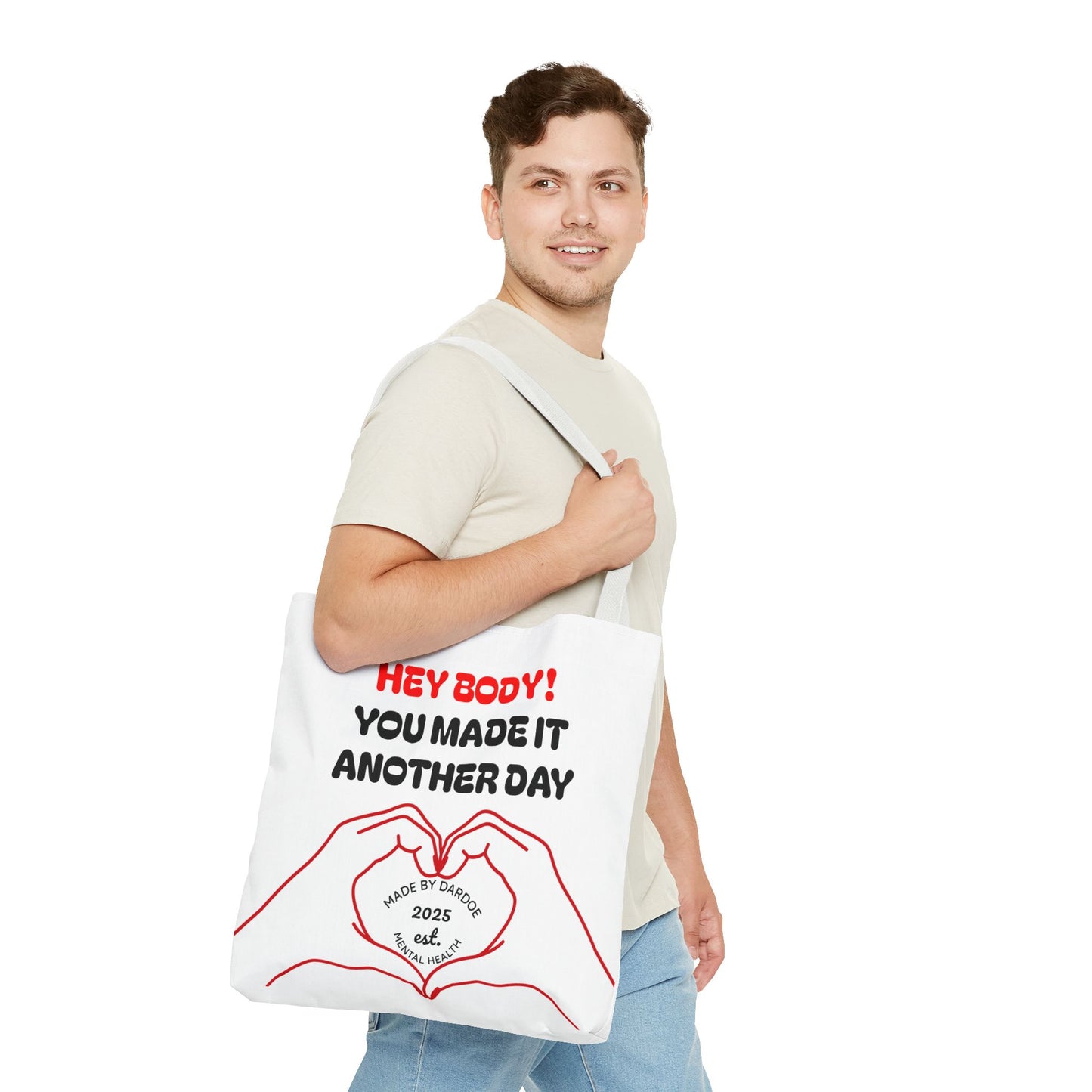 Inspirational Tote Bag - You Made It Another Day, Motivational Gift, Shopping Bag, Gym Bag, Everyday Use, Positive Vibes