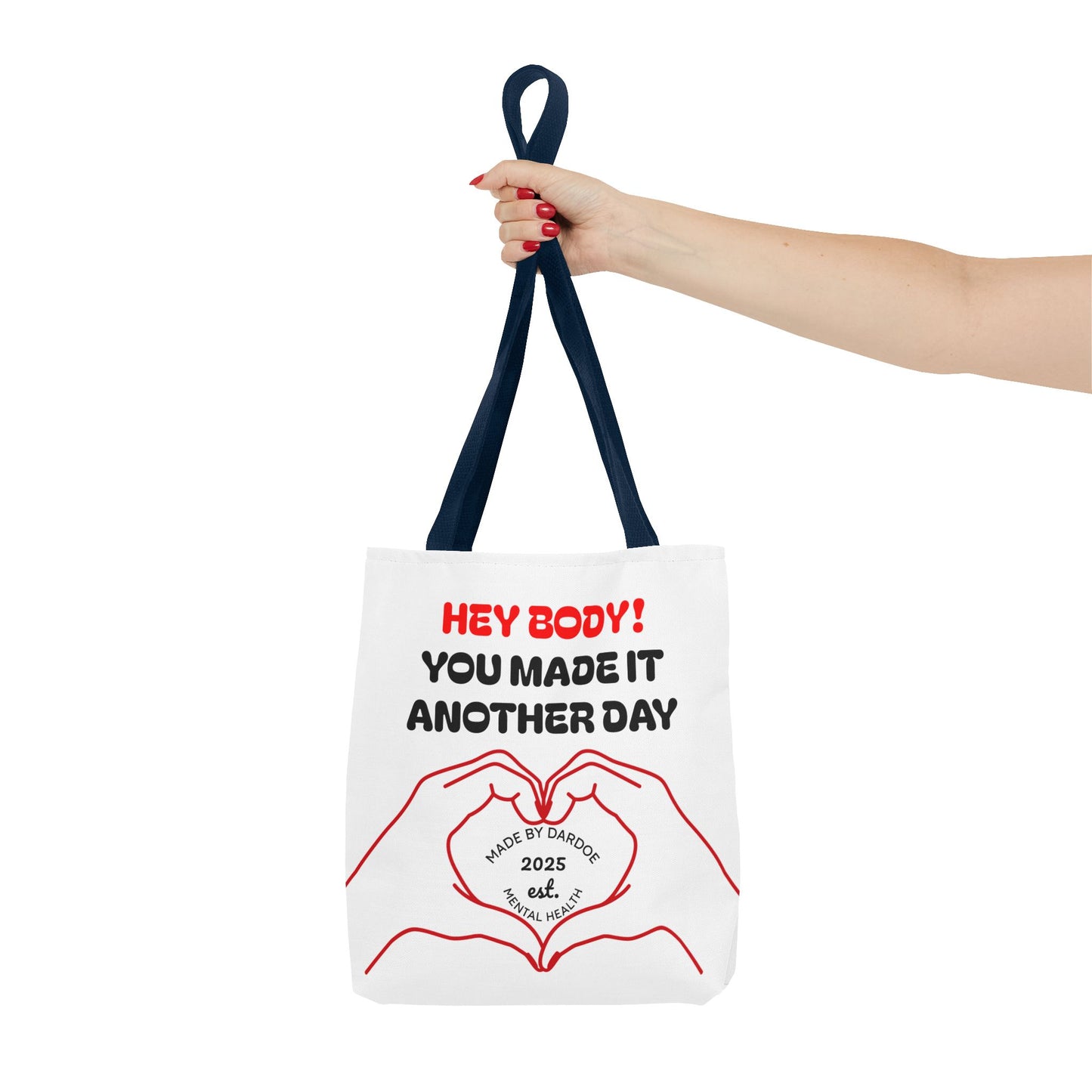 Inspirational Tote Bag - You Made It Another Day, Motivational Gift, Shopping Bag, Gym Bag, Everyday Use, Positive Vibes