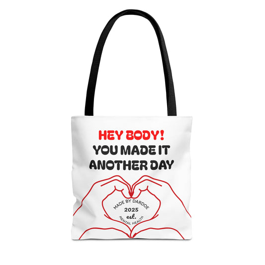 Inspirational Tote Bag - You Made It Another Day, Motivational Gift, Shopping Bag, Gym Bag, Everyday Use, Positive Vibes